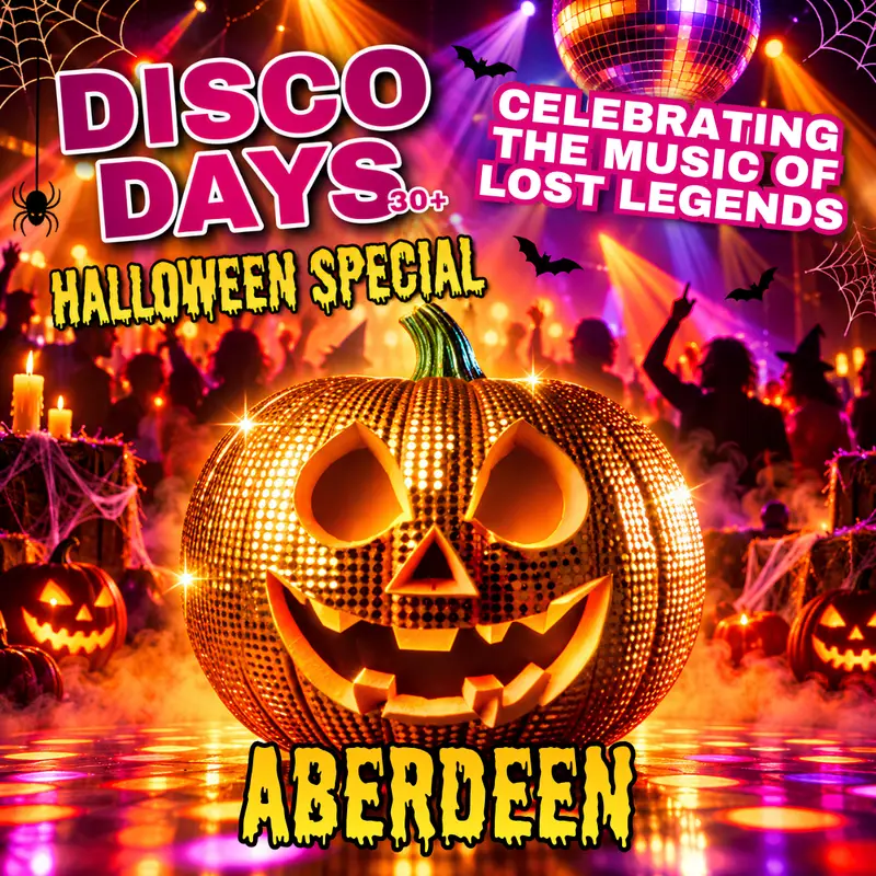 Disco Days Vs Dance Days | Aberdeen | 31st October 🎃 Halloween Special artwork